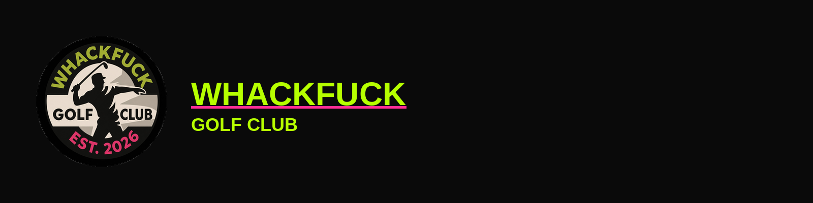 WhackFuck Golf Club
